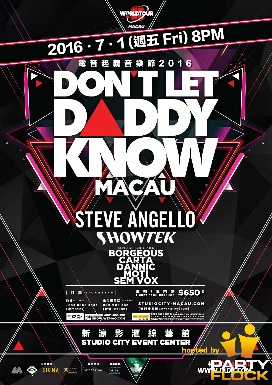 Don’t Let Daddy Know Galaxy Arena, Macau poster