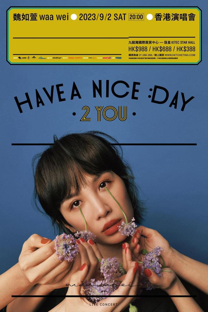 Waa Wei “Have a Nice Day 2 You” Taipei Concert poster